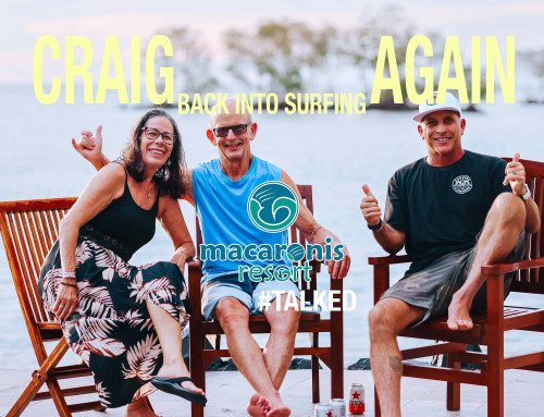 Macaronis Resort ||  Podcast  || Craig’s Surf Comeback